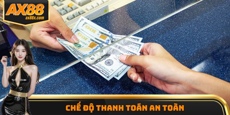 Chế độ thanh toán an toàn