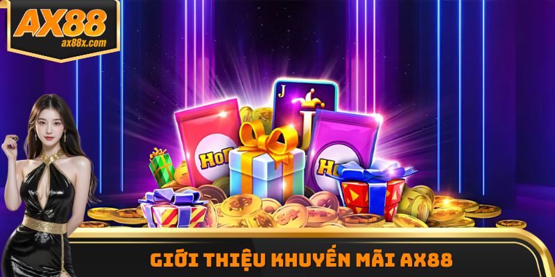 Giới thiệu khuyến mãi AX88