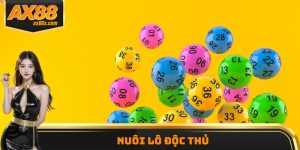 Nuôi lô độc thủ