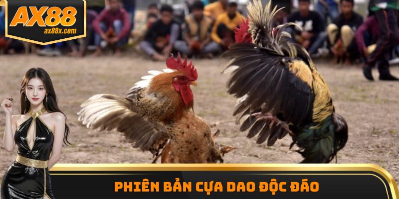 Phiên bản cựa dao độc đáo