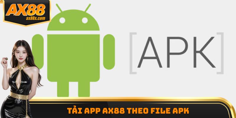 Tải app AX88 theo file APK