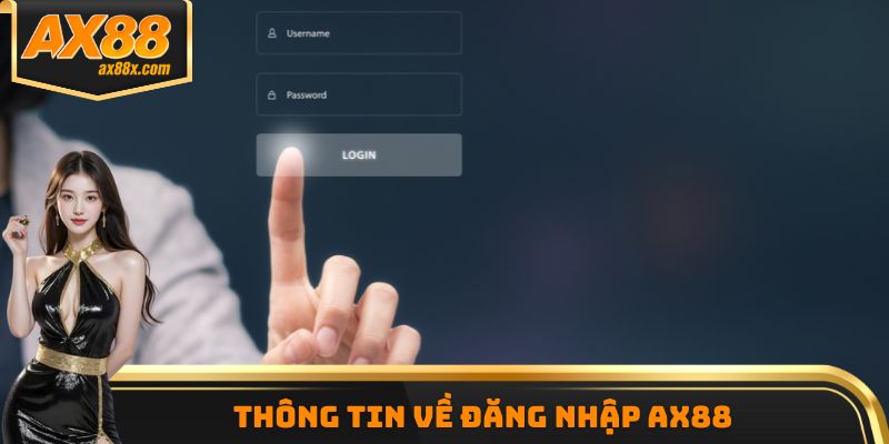 Thông tin về đăng nhập AX88
