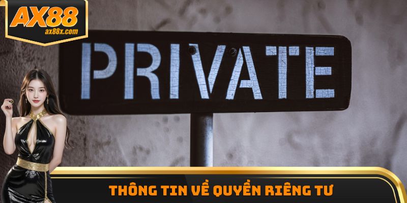 Thông tin về quyền riêng tư